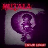 Mutala : Carnivorous Disposition
